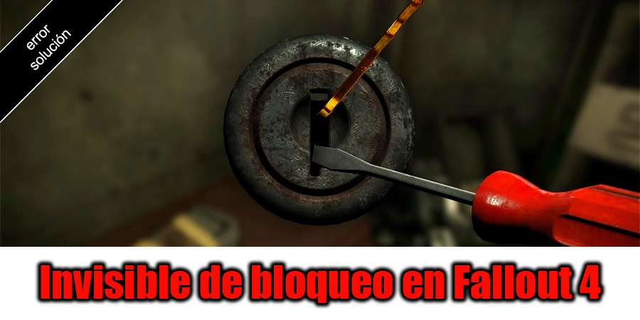 Invisible lock en Fallout 4 - la solución