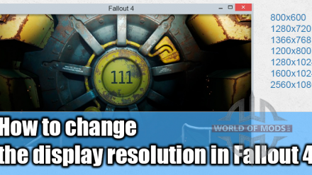 La respuesta a la pregunta acerca de cómo cambiar la resolución en Fallout 4